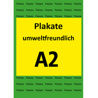 Plakate DIN A2 - umweltfreundlich